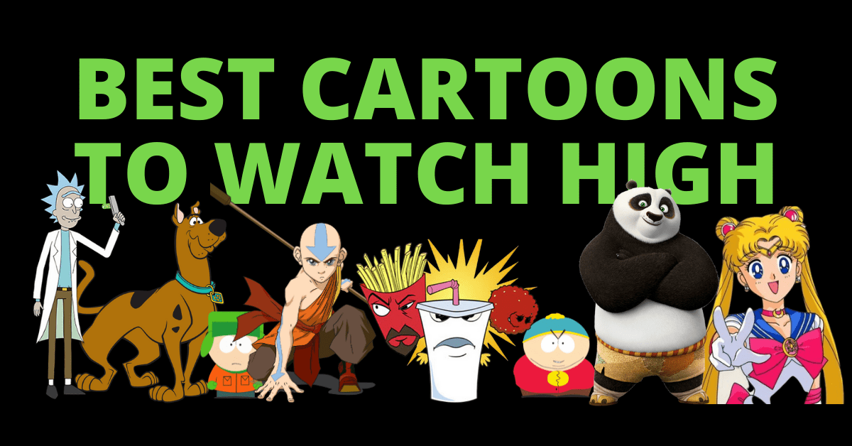 Best Cartoons to Watch High - DynaVap.eu